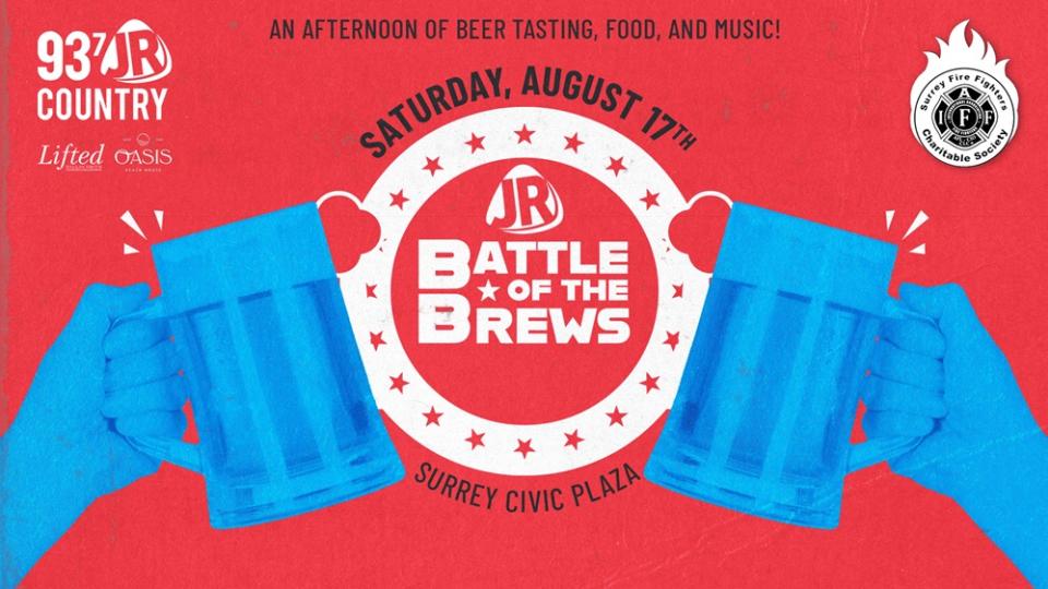 93.7 JR FM Battle of the Brews. An Afternoon of Beer tasting, food, and music! Saturday, August 17th. Surrey Civic Plaza. 